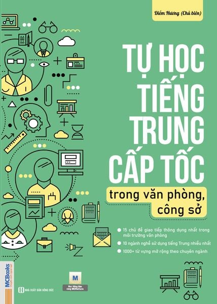 Cuốn sách Tự học tiếng Trung cấp tốc trong văn phòng, công sở