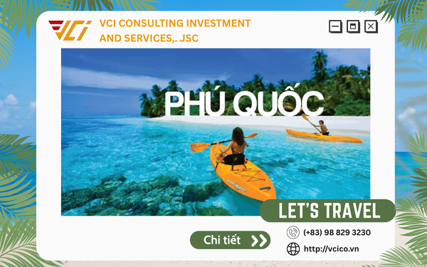 VCI TRAVEL GỢI Ý LỊCH TRÌNH 3 NGÀY 2 ĐÊM “SỐNG CHẬM” TẠI PHÚ QUỐC - DÀNH RIÊNG CHO NHỮNG TÂM HỒN CẦN MỘT CHỐN BÌNH YÊN