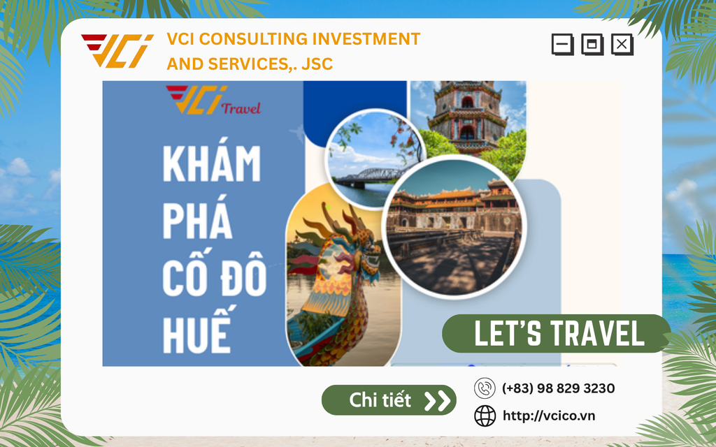 HUẾ – VẺ ĐẸP MỘNG MƠ GIỮA LÒNG DI SẢN