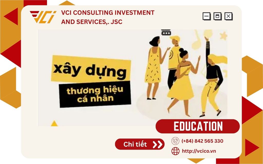KHOÁ HỌC: KỸ NĂNG XÂY DỰNG THƯƠNG HIỆU CÁ NHÂN VÀ TỔ CHỨC