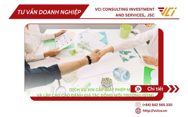 DỊCH VỤ XIN CẤP GIẤY PHÉP MÔI TRƯỜNG VÀ BÁO CÁO ĐÁNH GIÁ TÁC ĐỘNG MÔI TRƯỜNG (ĐTM)