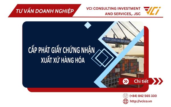 DỊCH VỤ XIN CẤP GIẤY CHỨNG NHẬN XUẤT XỨ HÀNG HÓA (C/O)