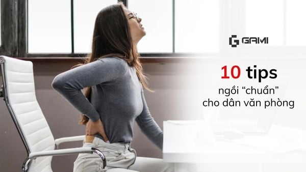 Tư thế ngồi làm việc chuẩn cho dân văn phòng