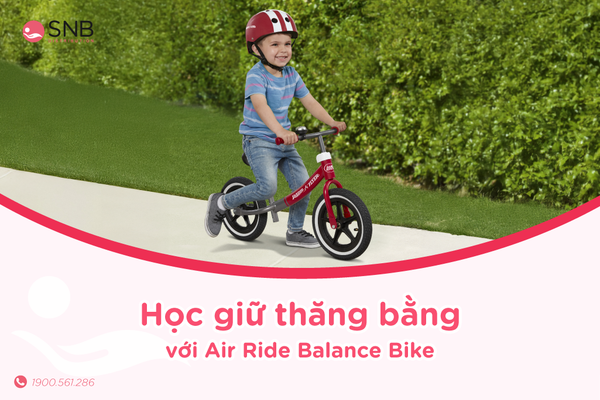 Học giữ thăng bằng với Air Ride Balance Bike