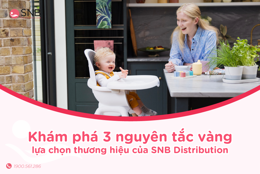 3 nguyên tắc vàng chọn thương hiệu đồng hành của SNB Distribution