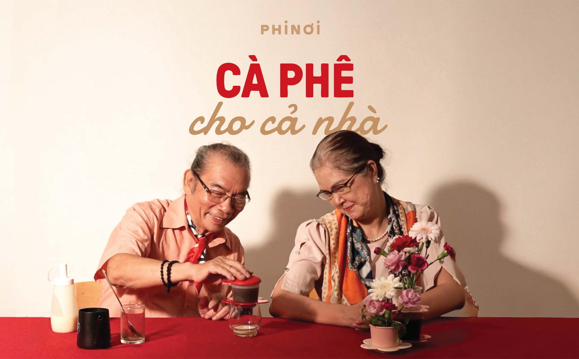 Cà phê cho cả nhà: PHINƠI tri ân Ngày Gia đình Việt Nam