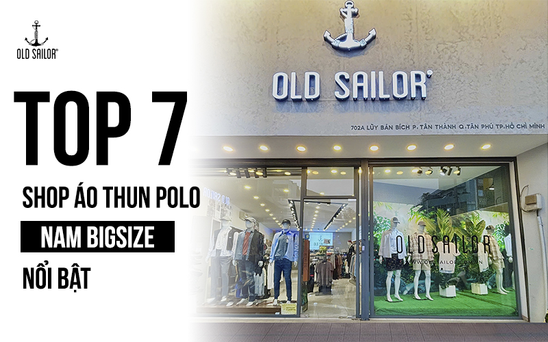 Top 7 Shop Áo Thun Polo Nam Bigsize Nổi Bật