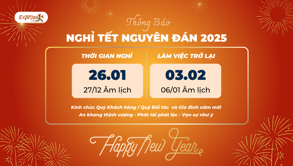 Express Cafe thông báo lịch nghỉ Tết Nguyên Đán 2025