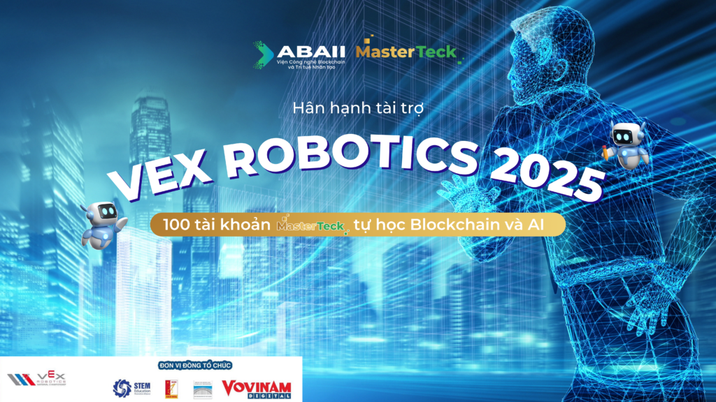 MasterTeck đồng hành cùng Giải Vô địch Quốc gia Việt Nam VEX Robotics 2025