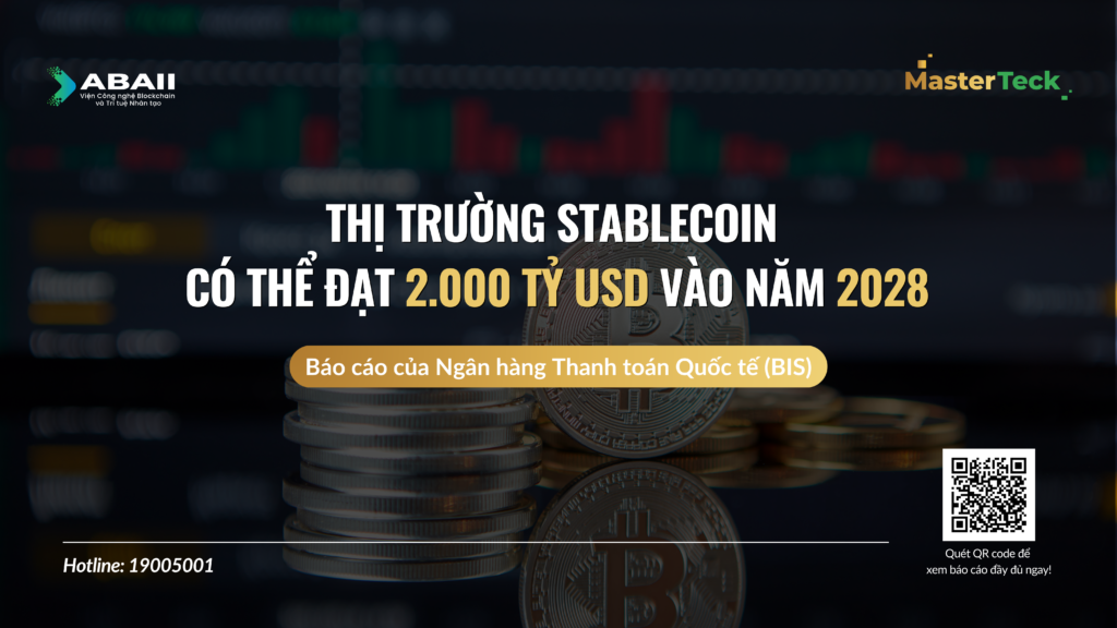 Thị trường stablecoin có thể đạt 2.000 tỷ USD vào năm 2028