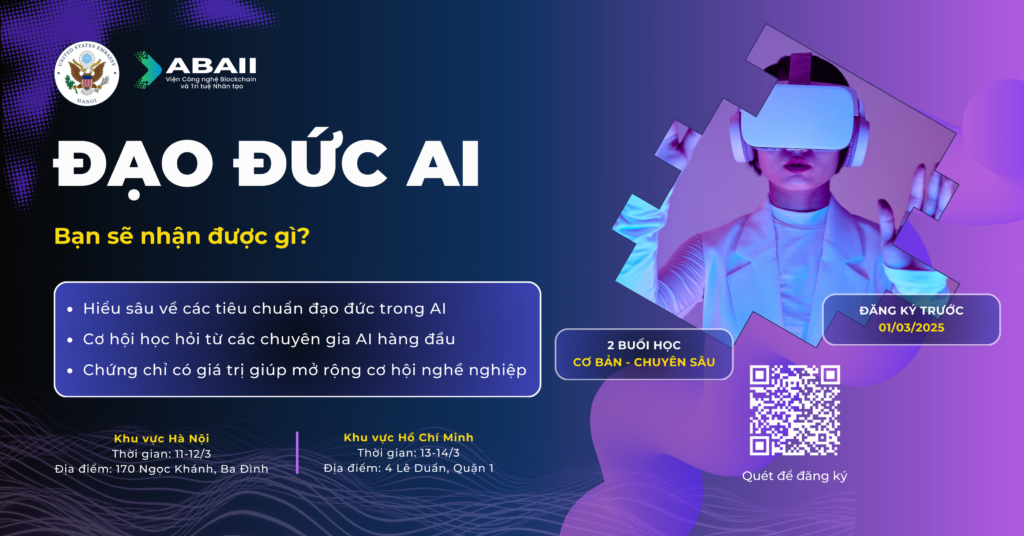 Vì sao nên học Khoá học đạo đức AI của Viện ABAII?