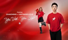 CHACHING X VIETNAM LOVE: YÊU VIỆT, YÊU STYLE