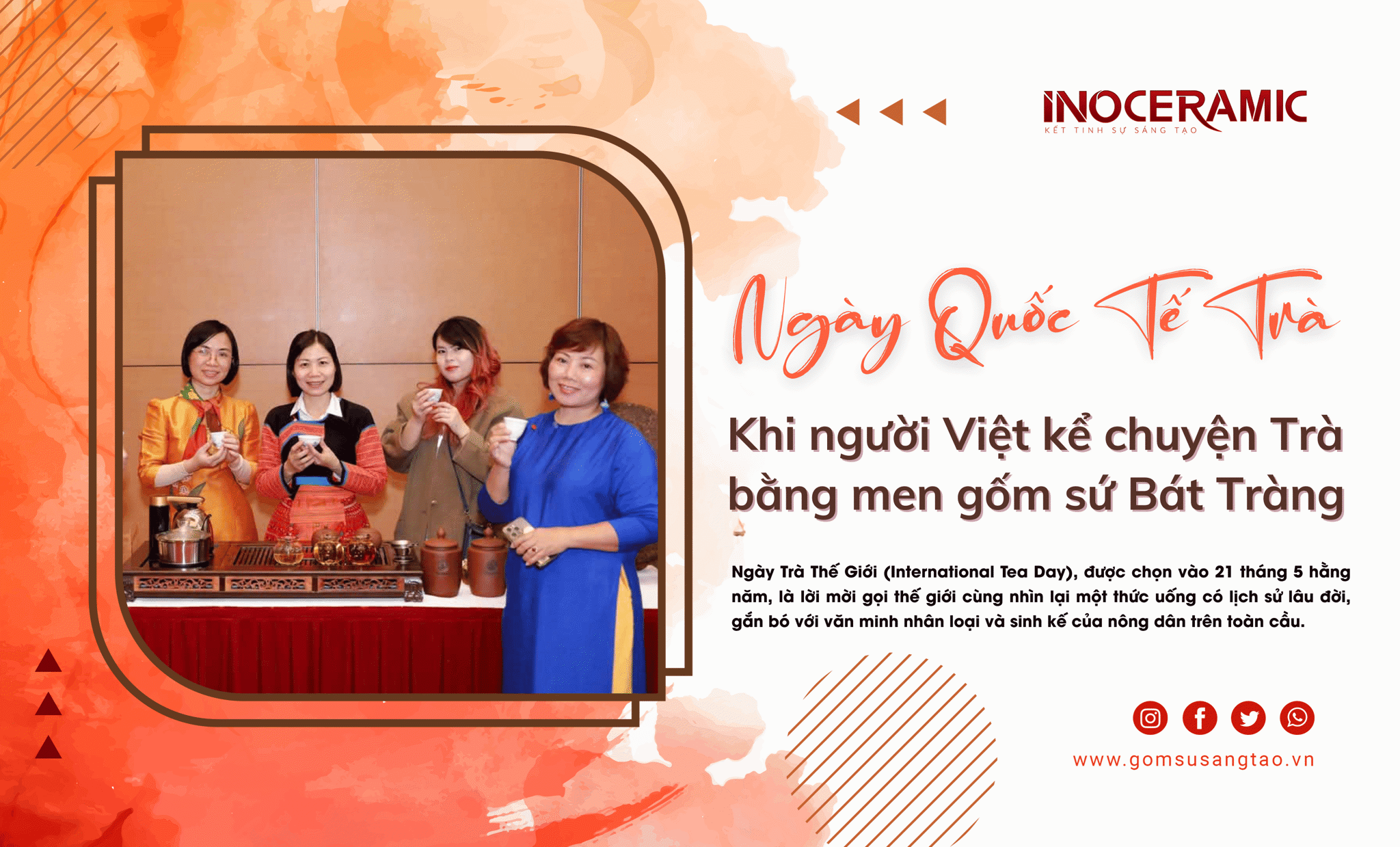 Ý nghĩa Ngày Trà Thế Giới 21/5 – Khi người Việt kể chuyện trà bằng men gốm sứ