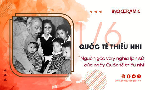 Nguồn gốc và ý nghĩa của ngày Quốc tế Thiếu nhi 1 - 6