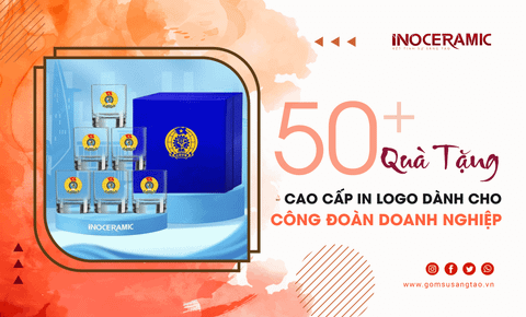 Chuyên cung cấp quà tặng Công Đoàn doanh nghiệp toàn quốc cao cấp in logo