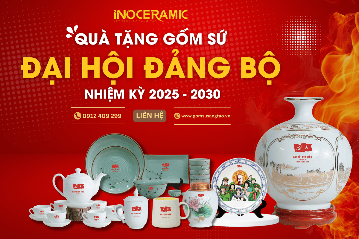 Quà tặng gốm sứ Đại hội đảng bộ các cấp nhiệm kỳ 2025 - 2030
