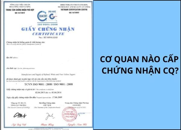 Cơ quan cấp chứng nhận CQ