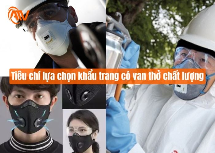 Tiêu chị lựa chọn khẩu trang có van thở hiệu quả
