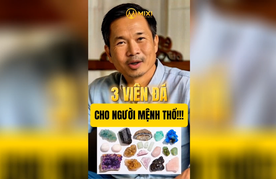 3 VIÊN ĐÁ CHO NGƯỜI MỆNH THỔ