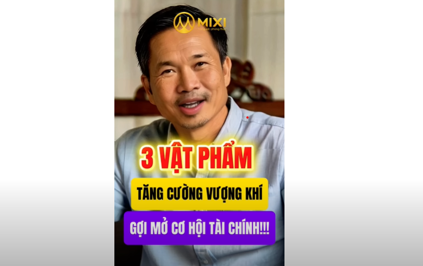 3 VẬT PHẨM TĂNG CƯỜNG VƯỢNG KHÍ - GỢI MỞ CƠ HỘI TÀI CHÍNH!!!