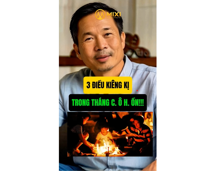 3 ĐIỀU KIÊNG KỊ TRONG THÁNG CÔ HỒN!!!