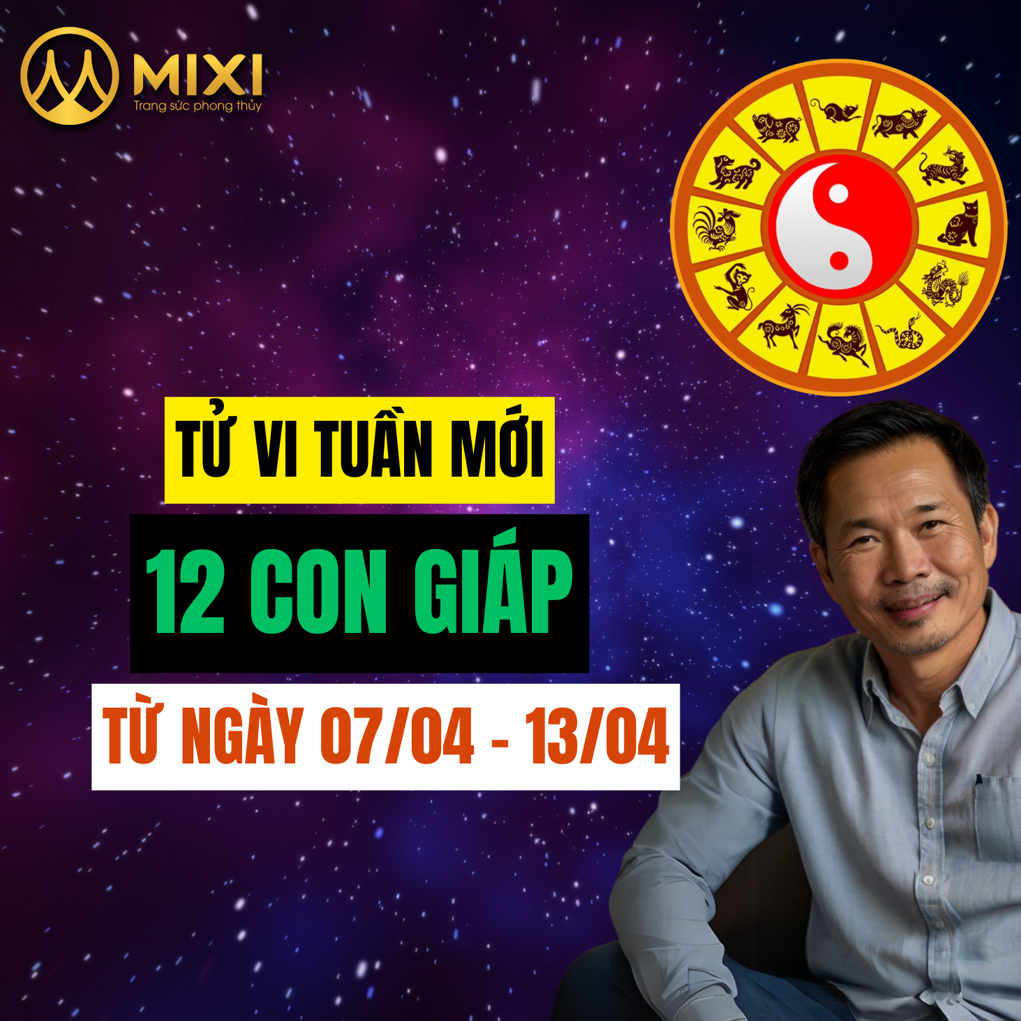 TỬ VI TUẦN MỚI 12 CON GIÁP TỪ NGÀY 07/04 - 13/04