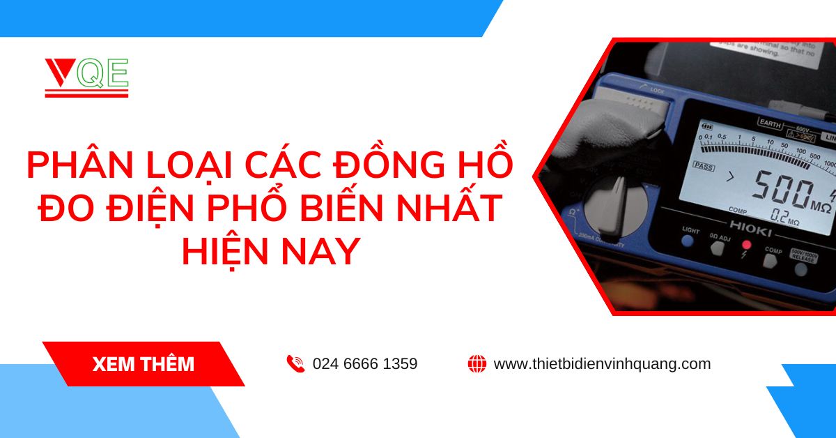 Phân loại các đồng hồ đo điện phổ biến nhất hiện nay