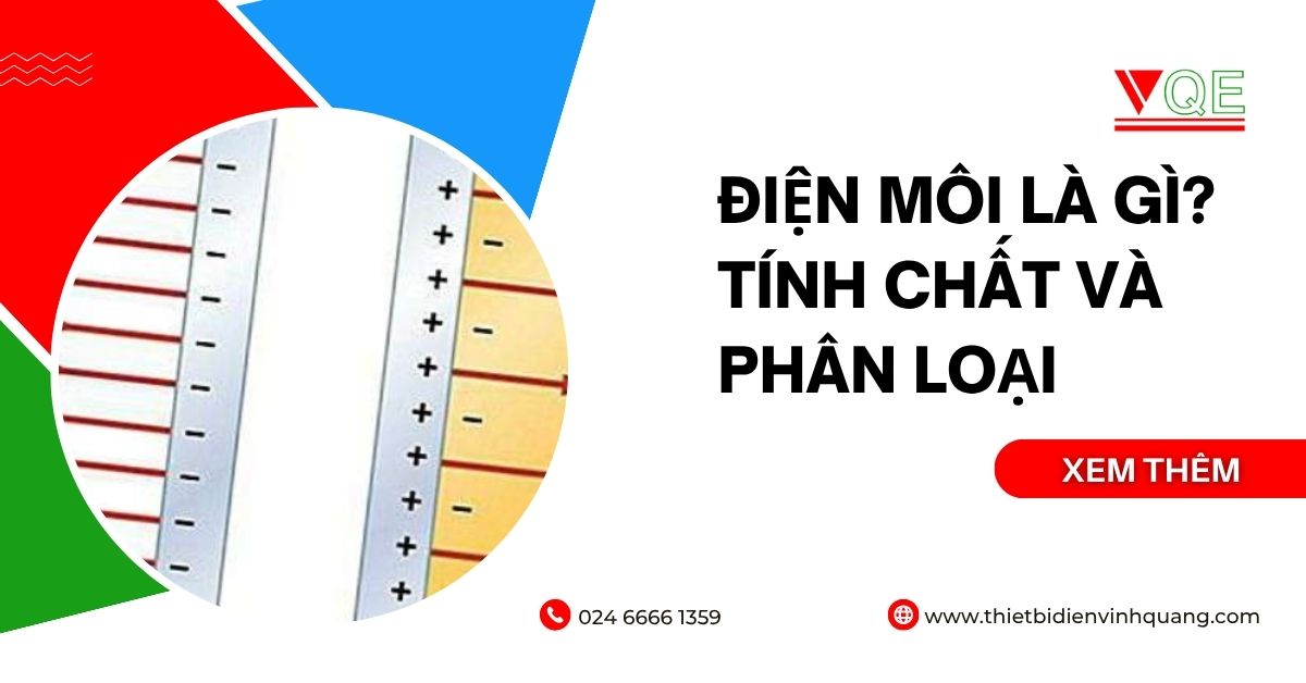 Điện môi là gì? Tính chất và phân loại