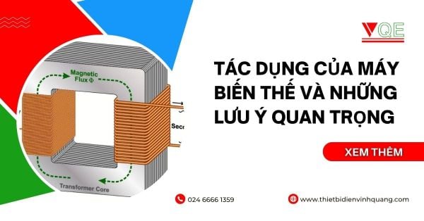 Tác dụng của máy biến thế và những lưu ý quan trọng