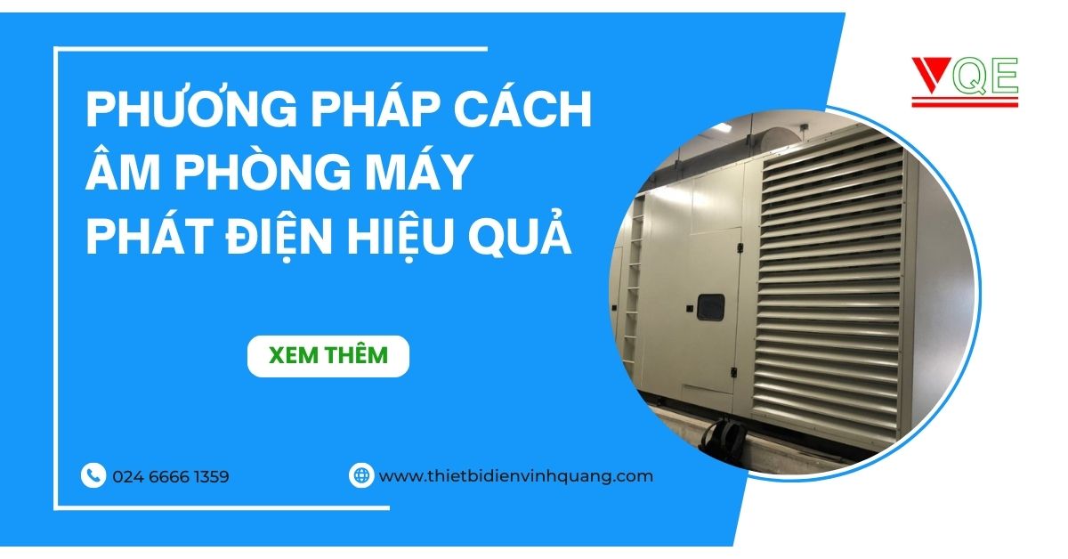 Phương pháp cách âm phòng máy phát điện hiệu quả