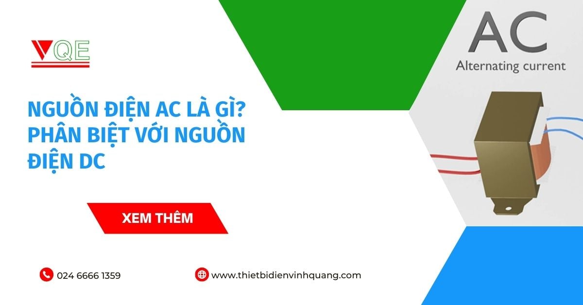 Nguồn điện AC là gì? Phân biệt với nguồn điện DC