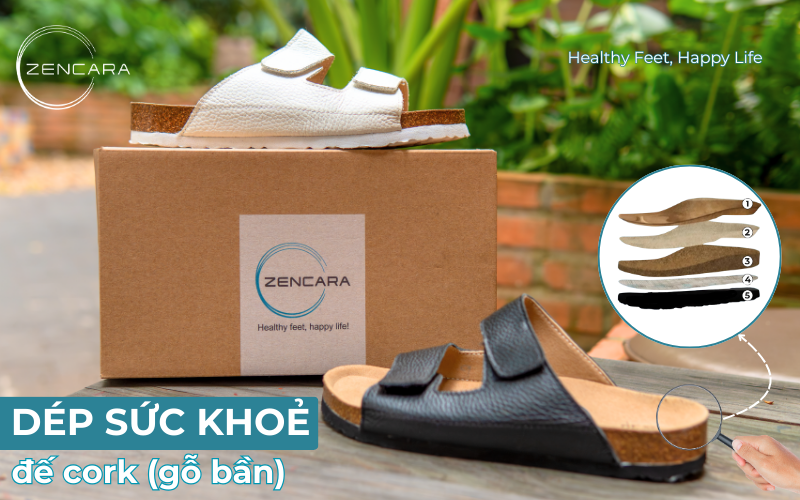 Dép sức khoẻ đế cork Zencara mang đến sự thoải mái, êm ái trên từng bước chân