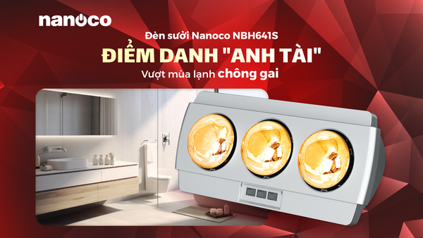 CHECK VAR ĐÈN SƯỞI NANOCO - ĐIỂM NHẤN CHO KHÔNG GIAN PHÒNG TẮM