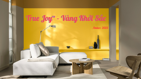 Khám Phá Màu Của Năm 2025 Của Dulux: True Joy™ – Vàng Khởi Sắc