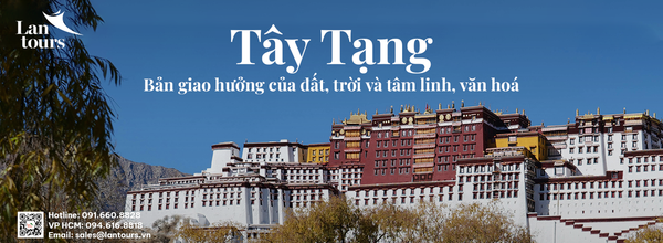 Tây Tạng Bản giao hưởng tâm linh văn hoá