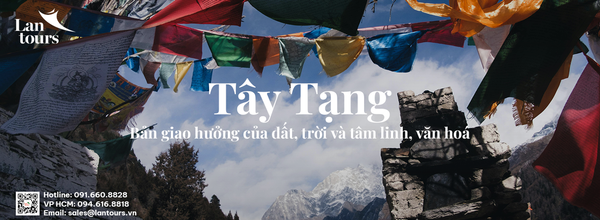 Tây Tạng Bản giao hưởng tâm linh văn hoá