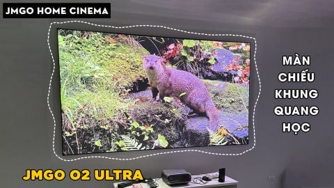 HOME CINEMA VỚI JMGO O2 ULTRA SIÊU GẦN VÀ MÀN KHUNG QUANG HỌC