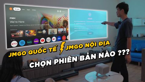 NÊN CHỌN MÁY CHIẾU JMGO PHIÊN BẢN QUỐC TẾ HAY NỘI ĐỊA?
