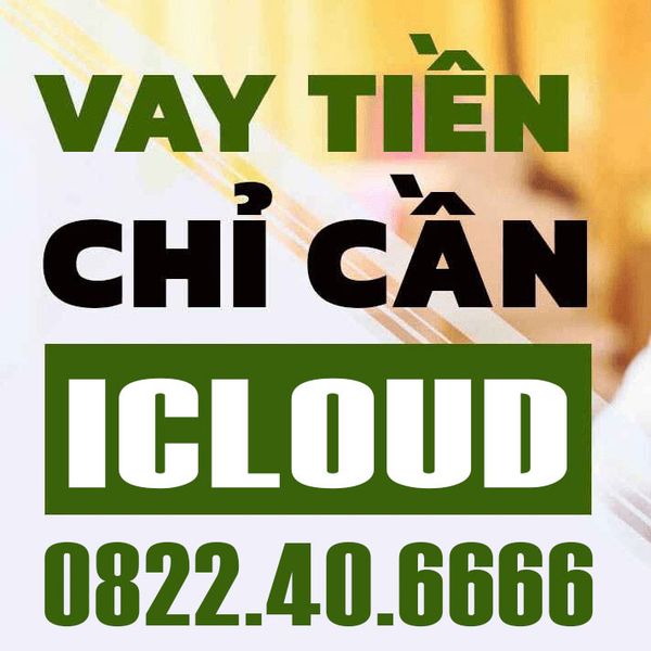 Top 5 hệ thống cho vay qua iCLoud uy tín nhất hiện nay