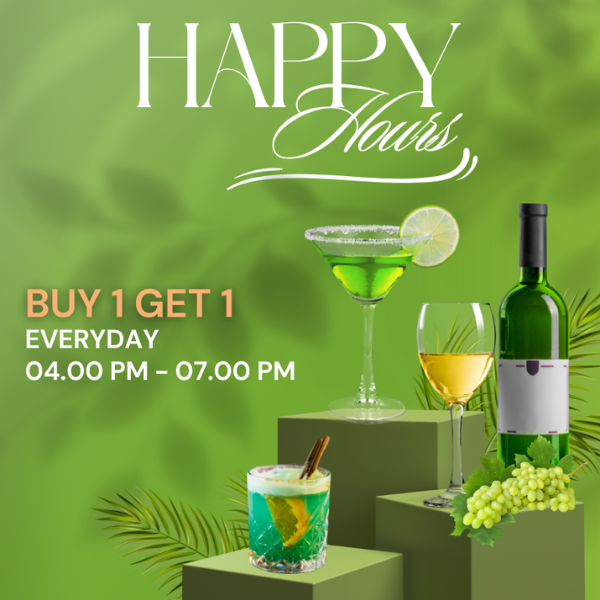 HAPPY HOUR - BUY 1 GET 1