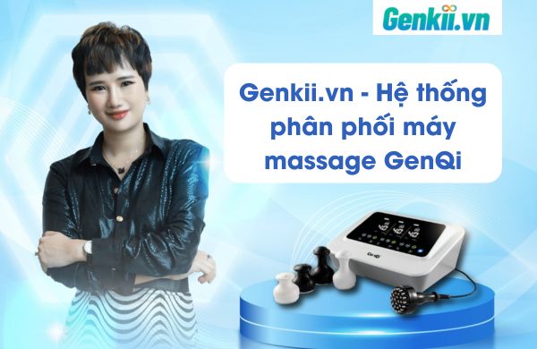 Genkii.vn - Hệ thống phân phối máy massage GenQi chính hãng