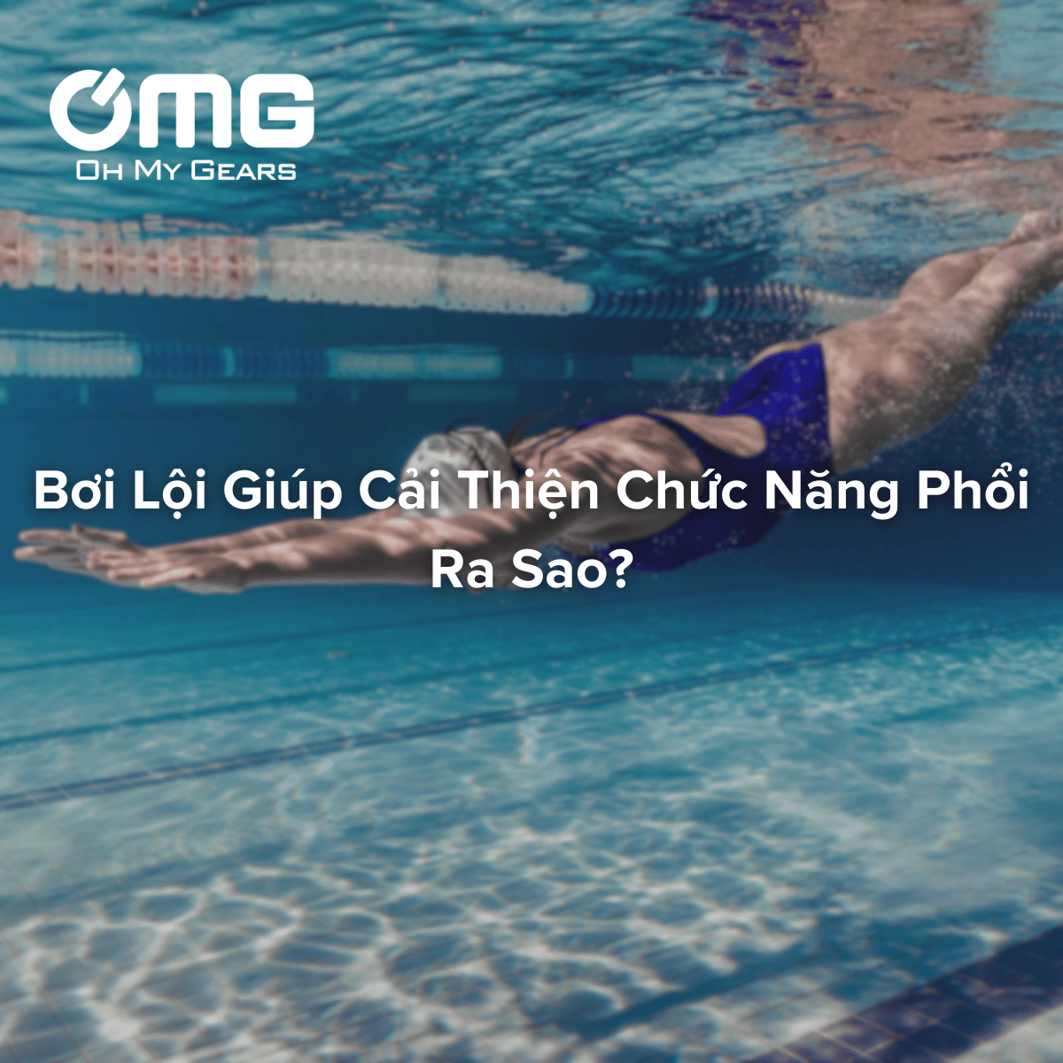 BƠI LỘI GIÚP CẢI THIỆN CHỨC NĂNG PHỔI RA SAO?