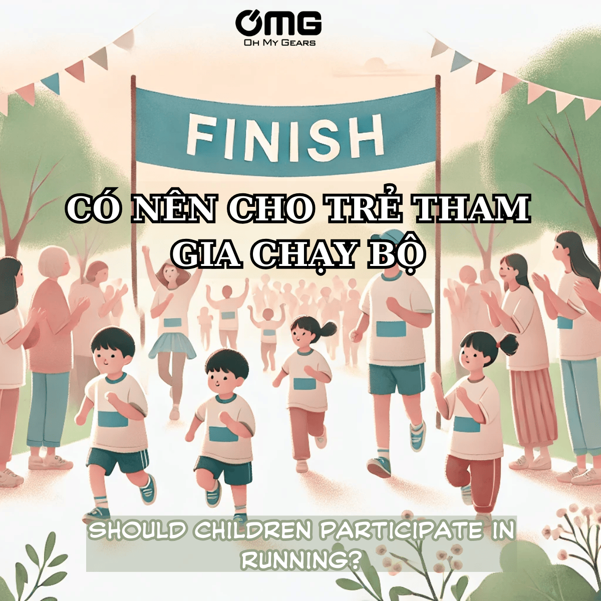 Có nên cho trẻ em tham gia sự kiện chạy bộ? Những lưu ý quan trọng