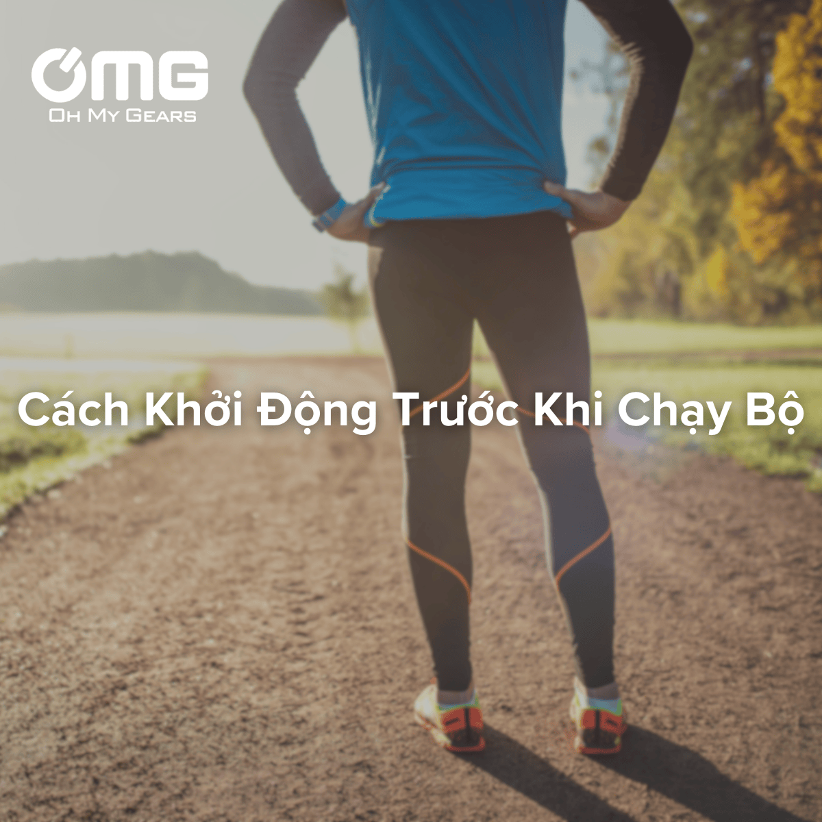 Cách khởi động trước khi chạy bộ để tránh chấn thương