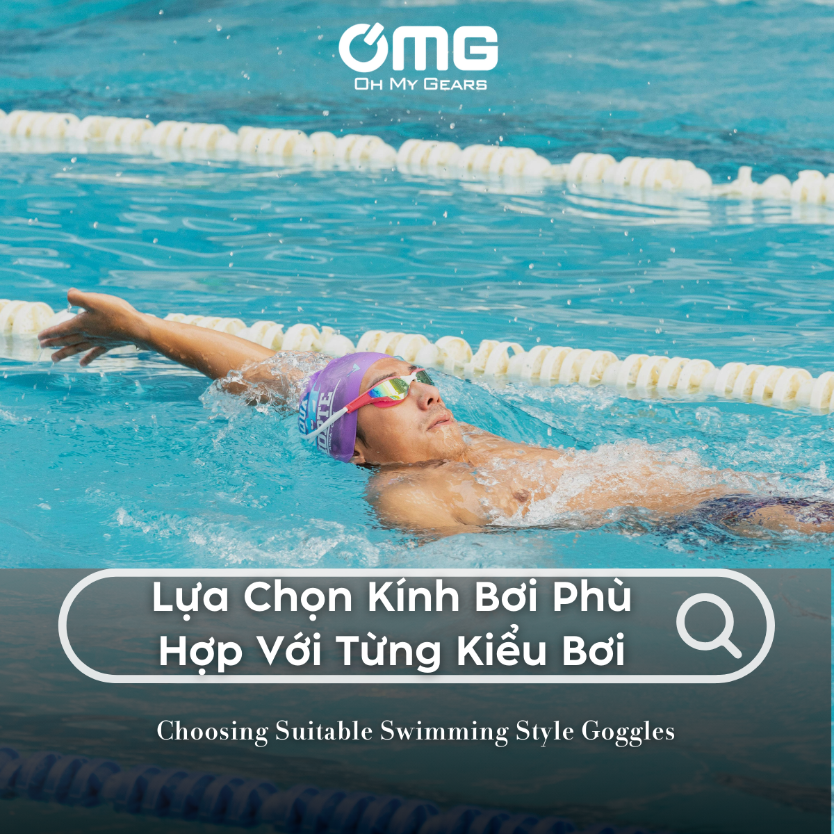 Cách chọn kính bơi phù hợp với từng kiểu bơi
