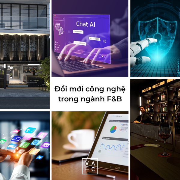 Đổi mới công nghệ trong ngành F&B để tăng trưởng bền vững