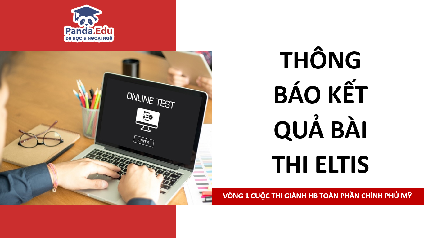 Kết quả Vòng 1 Cuộc thi giành học bổng toàn phần Chính phủ Mỹ Đợt II