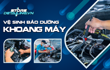 Vệ Sinh Bảo Dưỡng Khoang Máy