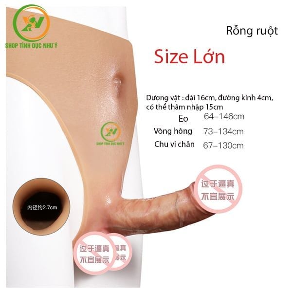 Dương vật giả liền quần rỗng ruột cho nam silicon size lớn