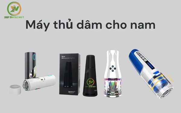 Top 10 máy bú cu tự động đa chức năng hàng đầu hiện nay